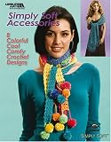 Simply Soft Crochet Accessories (Leisure Arts #4556)