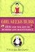 Book Girl Seeks Bliss: Zen and the Art of Modern Life Maintenance