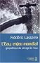 L'Eau, enjeu mondial : G�opolitique du partage de l'eau
