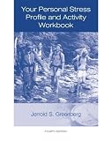 Your Personal Stress Profile and Activity Workbook