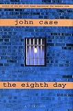 The Eighth Day: A Thriller