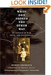 When God Looked the Other Way: An Ody...