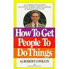 How to Get People to Do Things