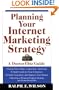 Planning Your Internet Marketing Strategy: A Doctor Ebiz Guide