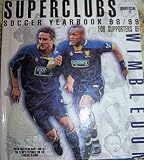 Superclubs unofficial soccer yearbook 98/99 for supporters of Wimbledon