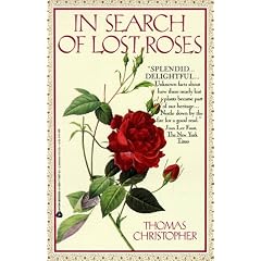 In Search of Lost Roses