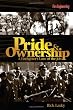 Pride & Ownership: A Firefighter's Love of the Job