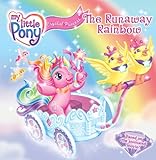 The runaway rainbow