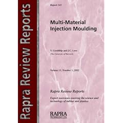 Multi-material Injection Moulding (Rapra Review Reports)