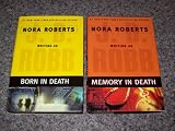 Memory In Death / Born In Death (2 Books) (Death Series)