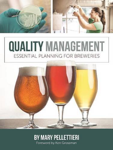 Quality Management: Essential Planning for Breweries by Mary Pellettieri (2015-10-07)