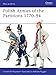 Polish Armies of the Partitions 1771-94 (Men-at-Arms, Vol. 485)