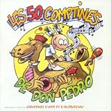Les 50 Comptines de Don Pedro
