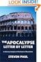 The Apocalypse--Letter by Letter: A Literary Analysis of the Book of Revelation