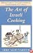 The Art of Israeli Cooking (Hippocrene International Cookbook Classics)