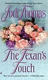 The Texan's Touch (Texas Brothers Trilogy)