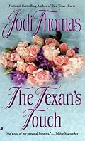 The Texan's Touch (Texas Brothers Trilogy)