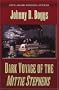 Dark Voyage of the Mittie Stephens: A Western Story