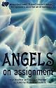 Angels On Assignment: Angels Are Coming To Earth Today