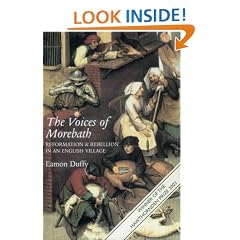 The Voices of Morebath: Reformation and Rebellion in an English Village