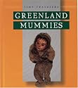 Greenland Mummies (Time Travelers)