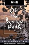 Nevada Off the Beaten Path: A Guide to Unique Places (Off the Beaten Path Nevada)