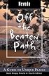 Nevada Off the Beaten Path, 4th: A Guide to Unique Places