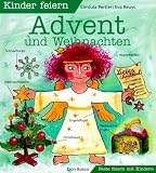 Kinder feiern Advent und Weihnachten