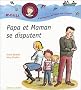 Papa et Maman se disputent