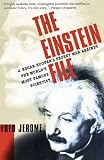 The Einstein File: J. Edgar Hoovers Secret War Against the Worlds Most Famous Scientist