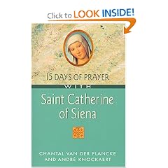 15 Days of Prayer With Saint Catherine of Siena