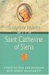 15 Days of Prayer With Saint Catherine of Siena