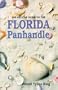The Pelican Guide to the Florida Panhandle