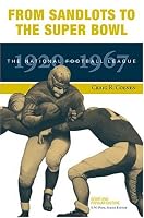 From Sandlots to the Super Bowl: The National Football League, 1920-1967 (Sports & Popular Culture)