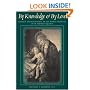 By Knowledge & By Love: Charity and Knowledge in the Moral Theology of St. Thomas Aquinas