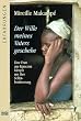 Der Wille meines Vaters geschehe: Eine Frau aus Kamerun k�mpft um ihre Selbstbestimm: Eine Frau aus Kamerun k�mpft um ihre Selbstbestimmung
