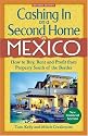 Cashing In on a Second Home in Mexico: How to Buy, Rent and Profit from Property South of the Border