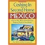 Cashing In on a Second Home in Mexico: How to Buy, Rent and Profit from Property South of the Border