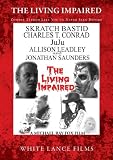 The Living Impaired