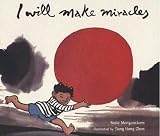 I Will Make Miracles