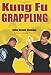 Kung Fu Grappling