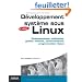 D�veloppement syt�me sous Linux: Ordonnancement multi-t�che, gestion m�moire, communications, programmation r�seau