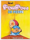 Poupon la peste, tome 1