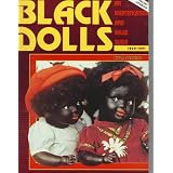 Black Dolls 1820-1991: An Identification and Value Guide