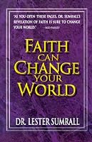 Faith Can Change Your World