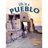 Life in a Pueblo (Native Nations of North America)