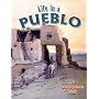 Life in a Pueblo (Native Nations of North America)