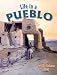 Life in a Pueblo (Native Nations of North America)