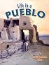 Life in a Pueblo (Native Nations of North America)