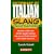 Dictionary of Italian Slang and Colloquial Expressions